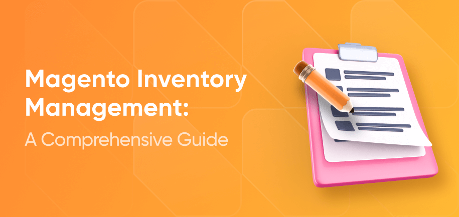 Best Magento Inventory Extension – A Complete Guide